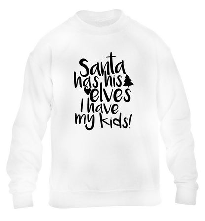 Santa has his elves I have my kids children's white sweater 12-14 Years