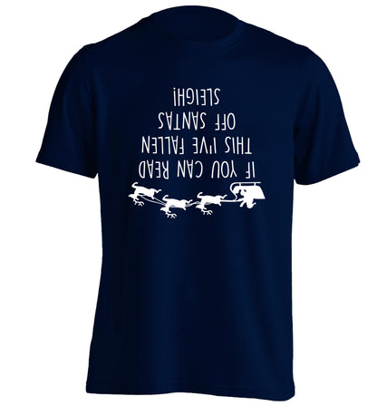 If you can read this I've fallen of santa's sleigh! adults unisex navy Tshirt 2XL