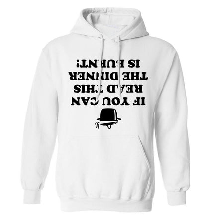 If you can read this the dinner is burnt! adults unisex white hoodie 2XL