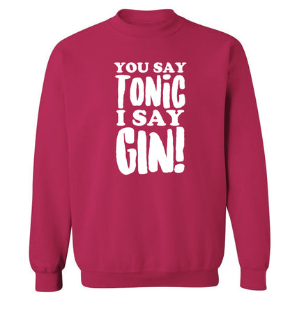 You say tonic I say gin! Adult's unisex pink Sweater 2XL
