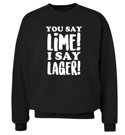 You say lime I say lager! Adult's unisex black Sweater 2XL