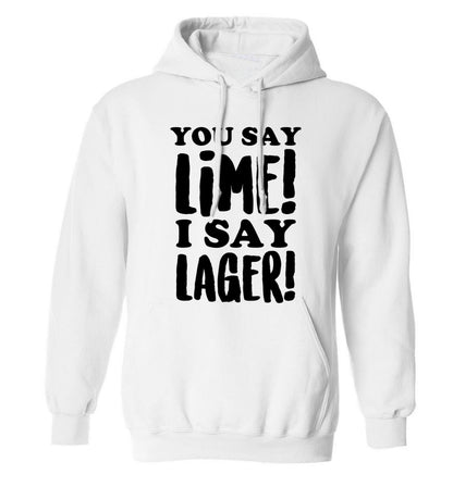 You say lime I say lager! adults unisex white hoodie 2XL
