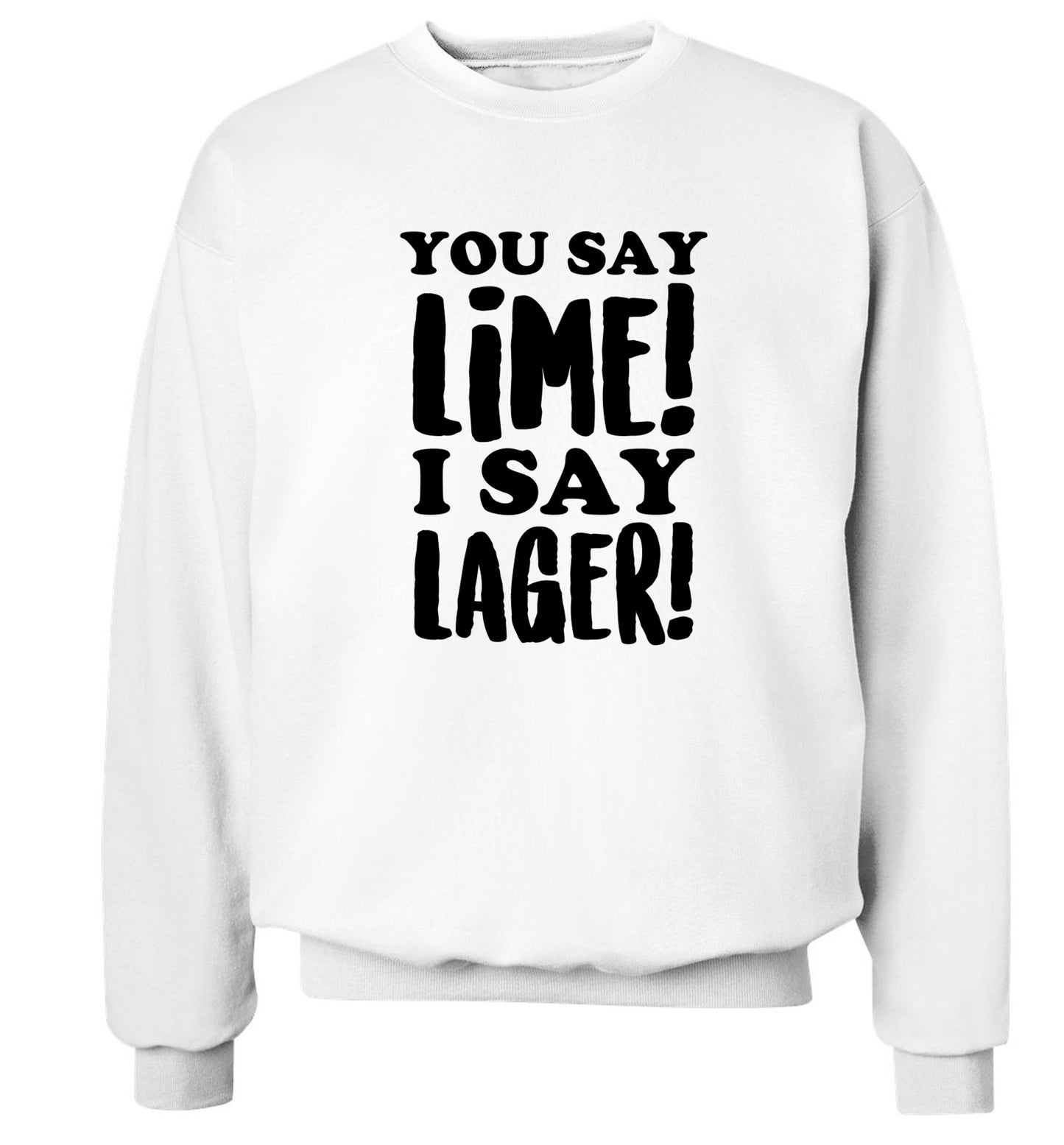 You say lime I say lager! Adult's unisex white Sweater 2XL