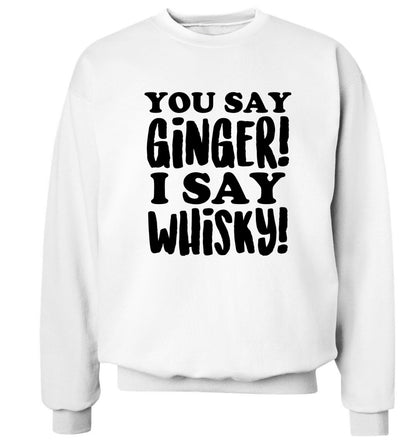You say ginger I say whisky! Adult's unisex white Sweater 2XL