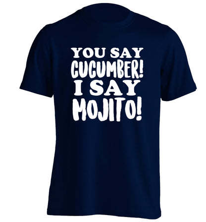 You say cucumber I say mojito! adults unisex navy Tshirt 2XL