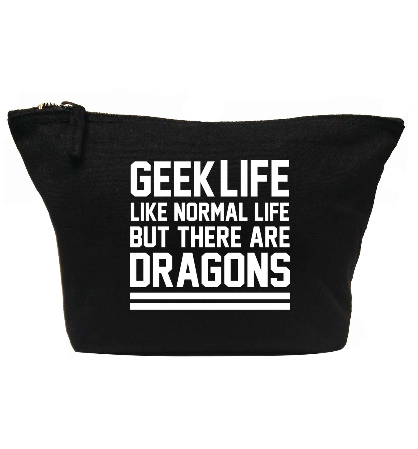 Geek life like normal life but there are dragons | Makeup / wash bag