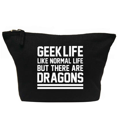Geek life like normal life but there are dragons | Makeup / wash bag