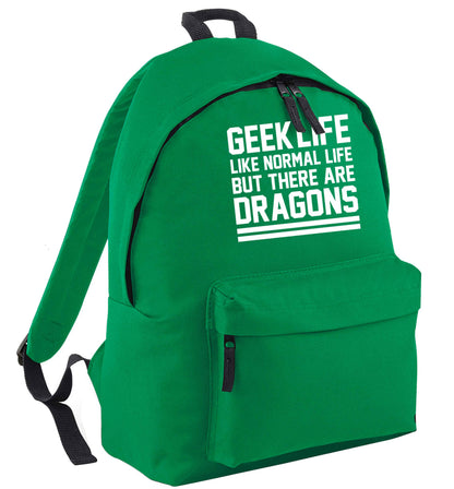 Geek life like normal life but there are dragons green adults backpack