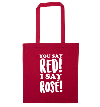 You say red I say ros√É¬© red tote bag