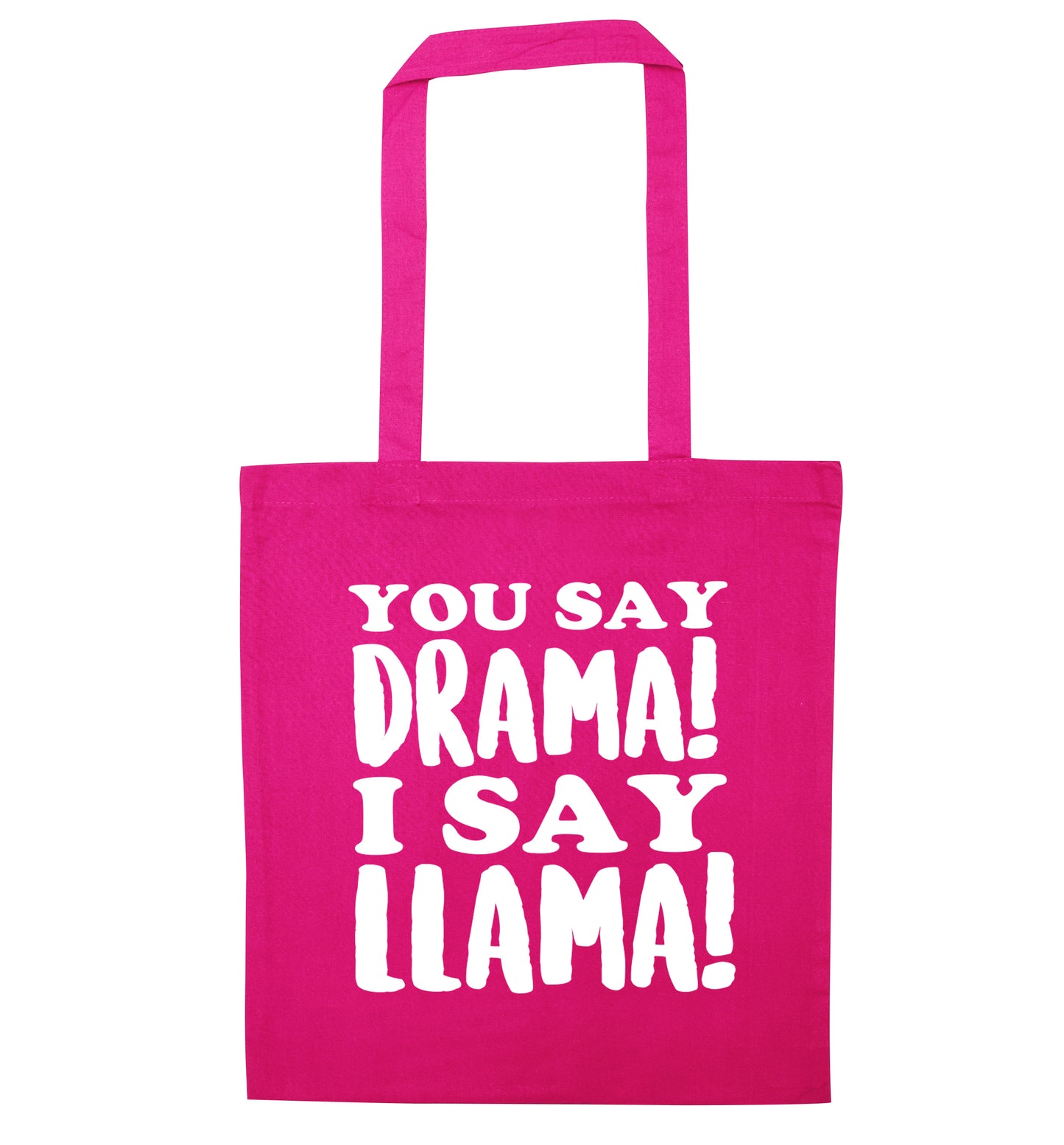 You say drama I say llama! pink tote bag