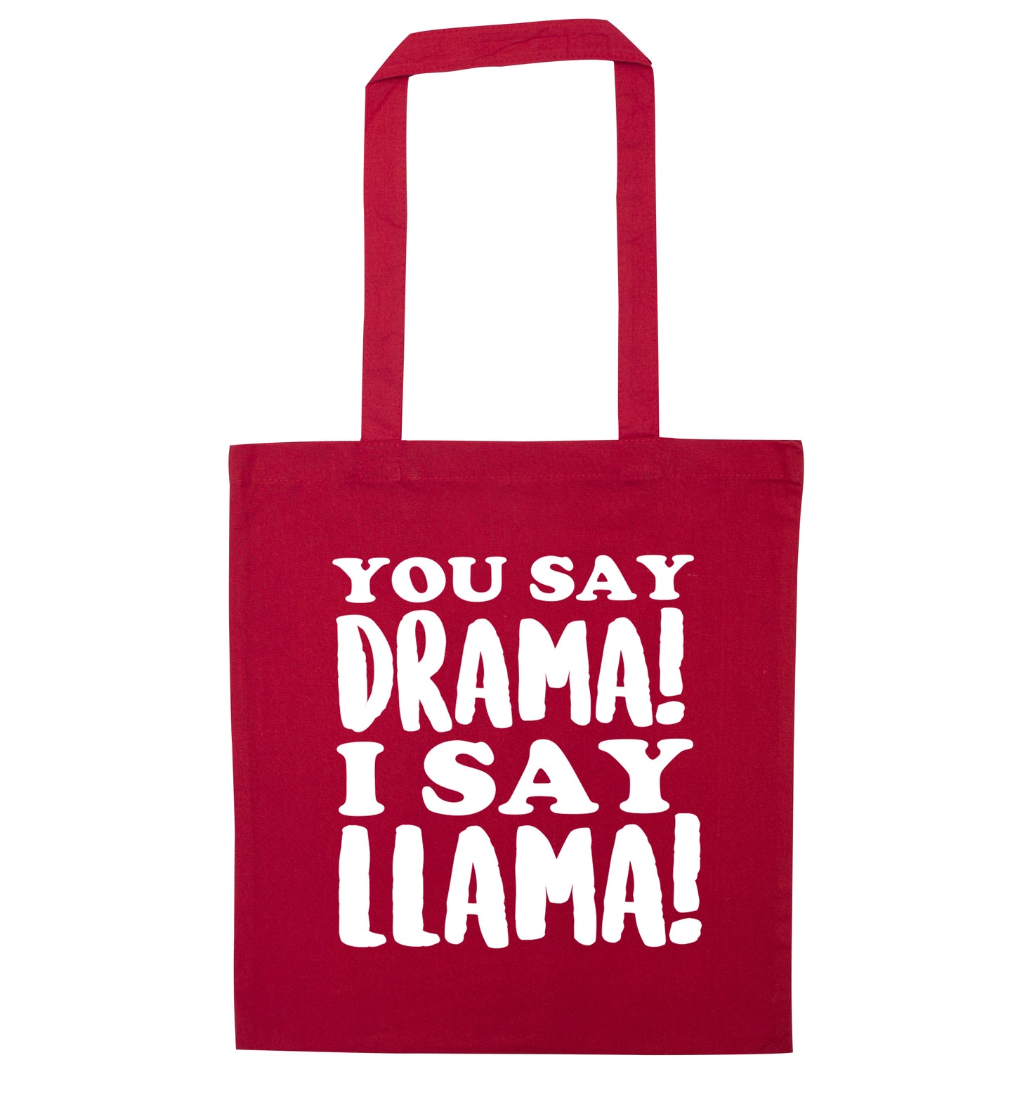 You say drama I say llama! red tote bag