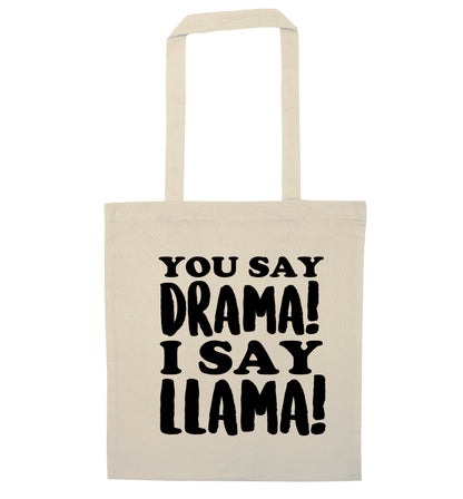 You say drama I say llama! natural tote bag