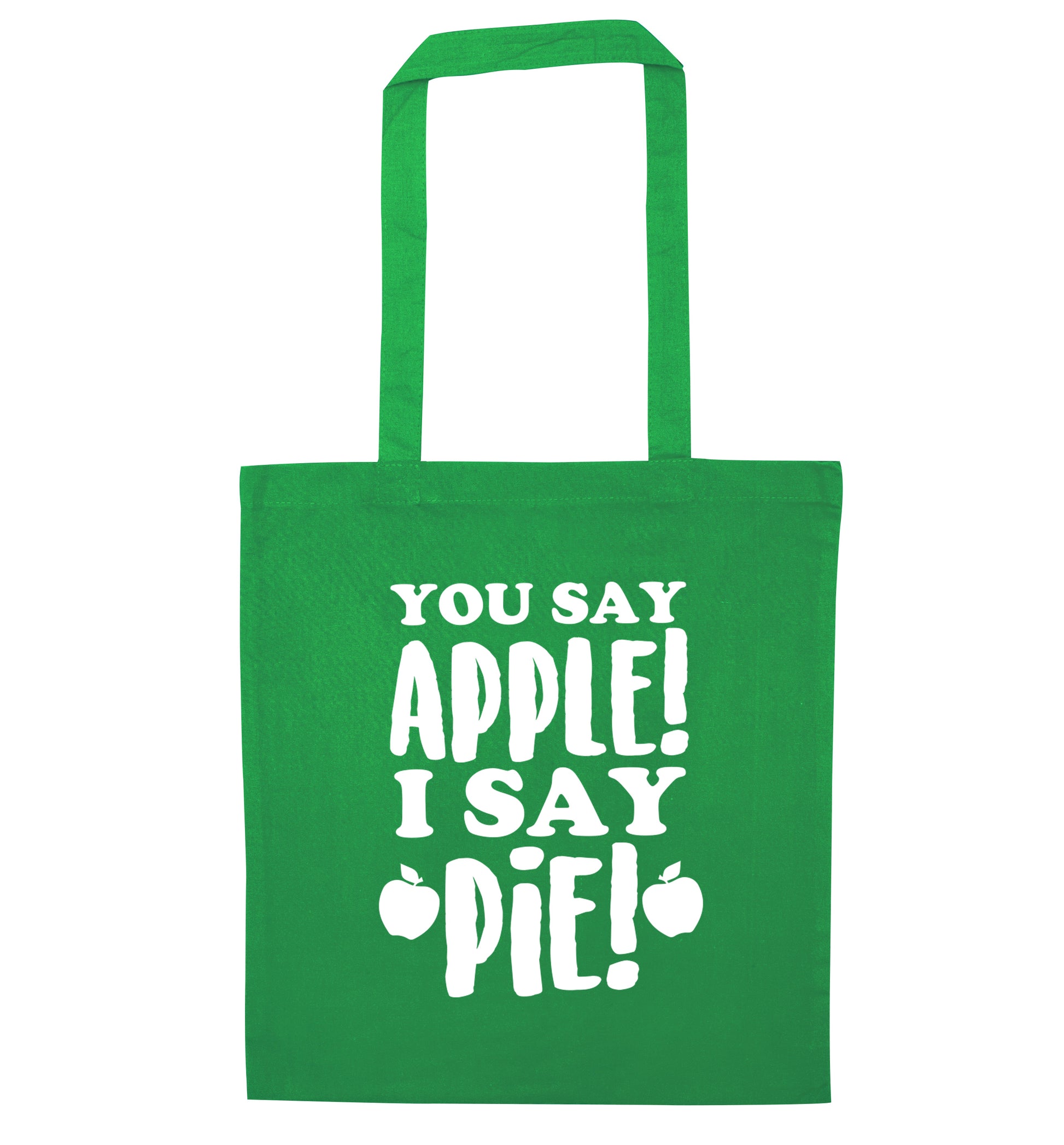 You say apple I say pie! green tote bag