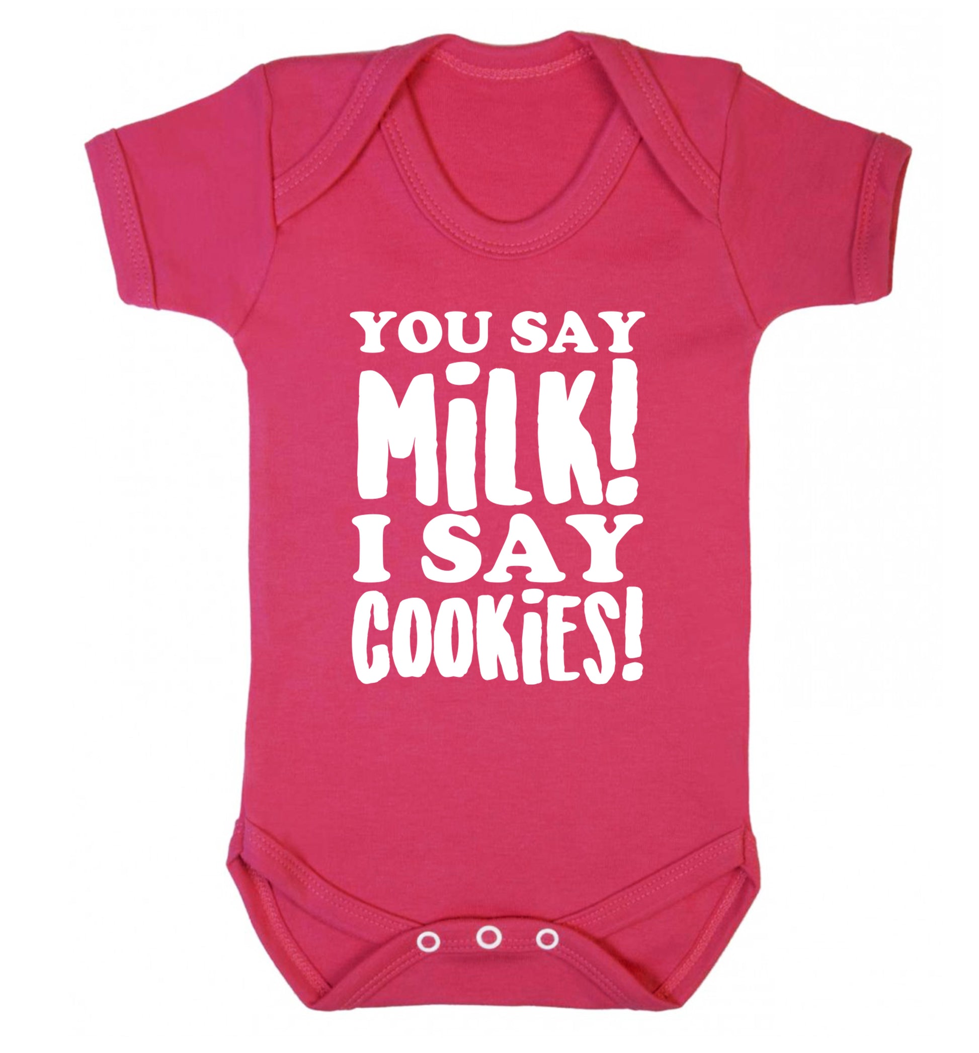 You say milk I say cookies! Baby Vest dark pink 18-24 months