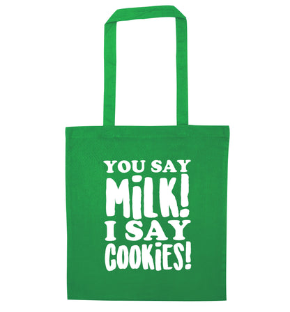 You say milk I say cookies! green tote bag