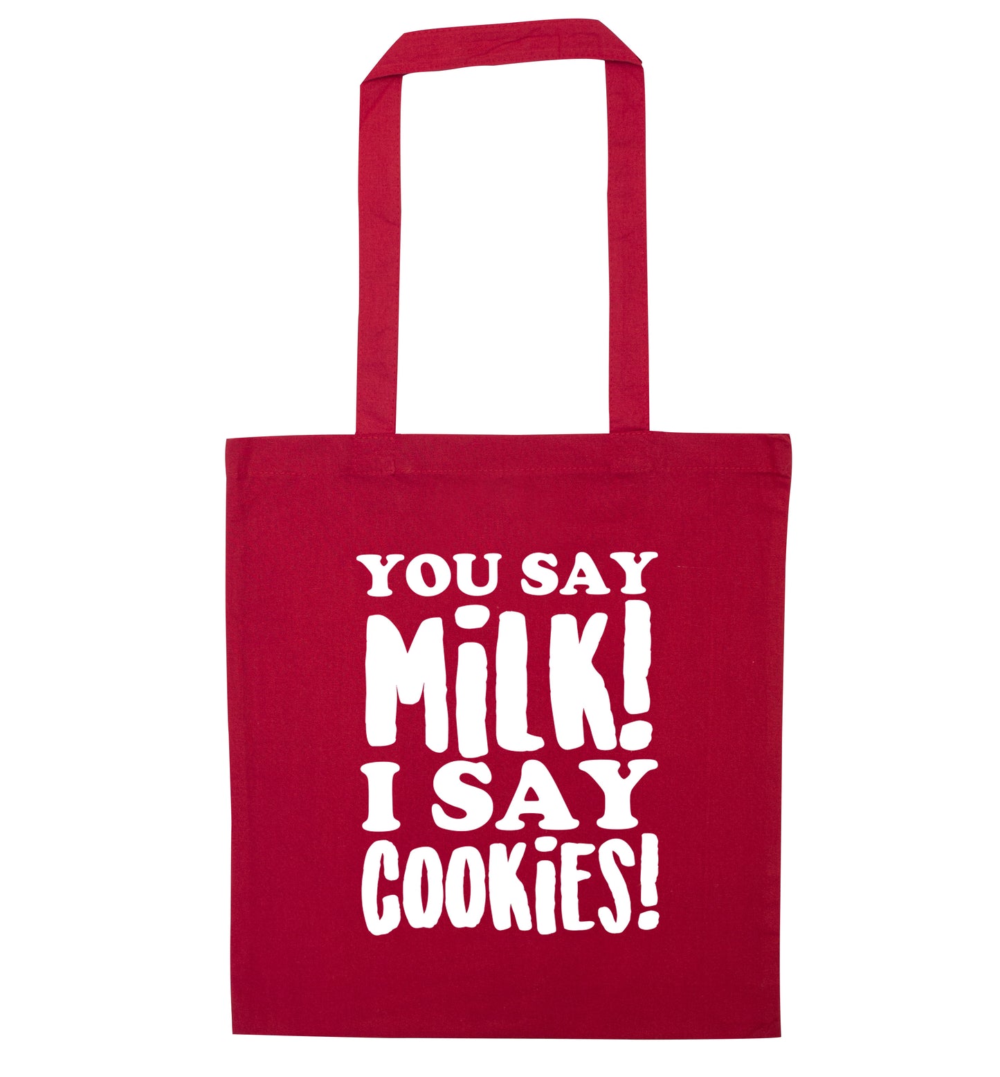 You say milk I say cookies! red tote bag
