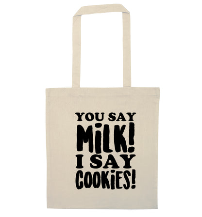 You say milk I say cookies! natural tote bag