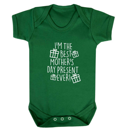 I'm the best mother's day present ever! baby vest green 18-24 months