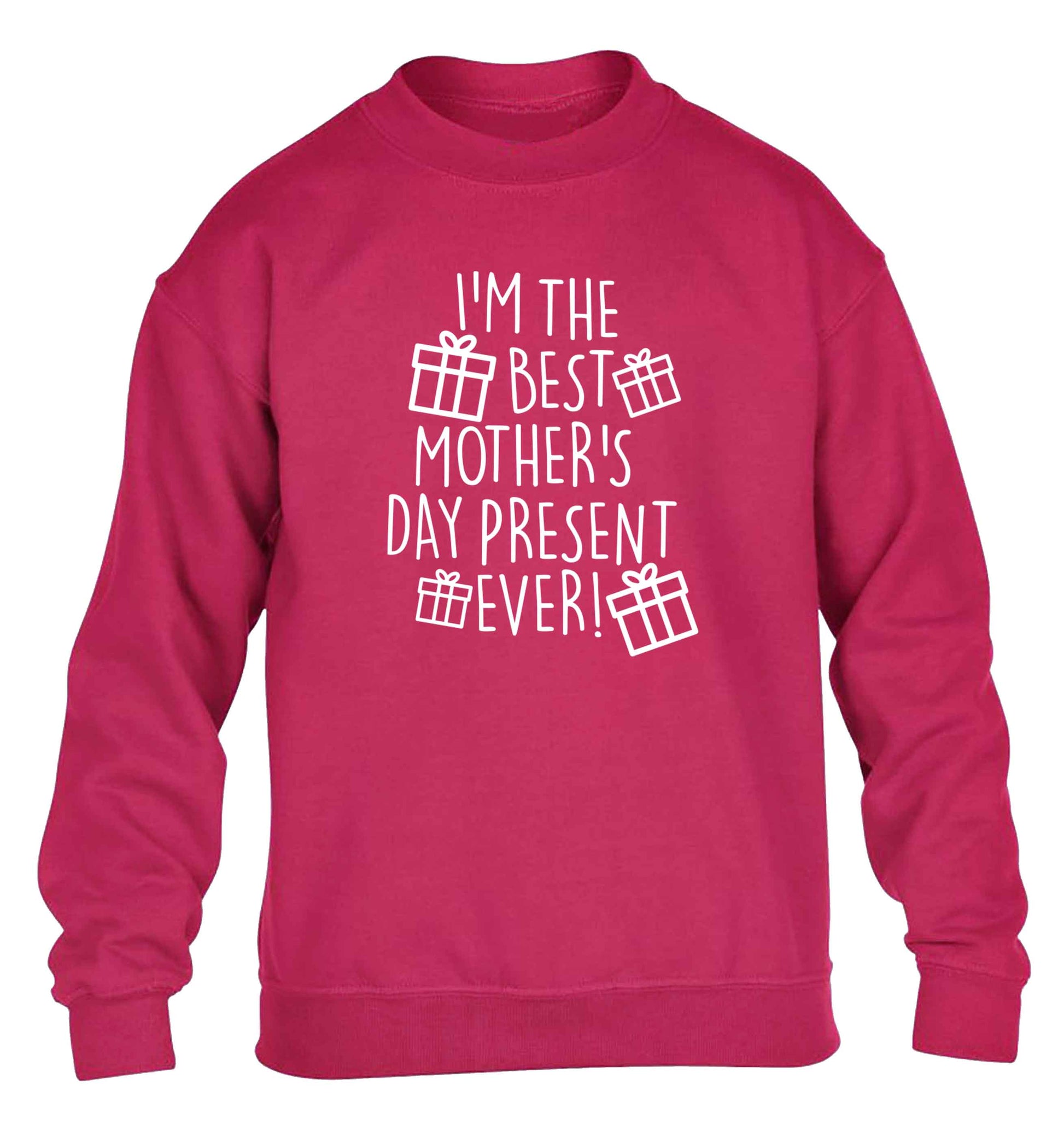 I'm the best mother's day present ever! children's pink sweater 12-13 Years