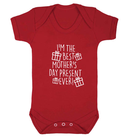I'm the best mother's day present ever! baby vest red 18-24 months