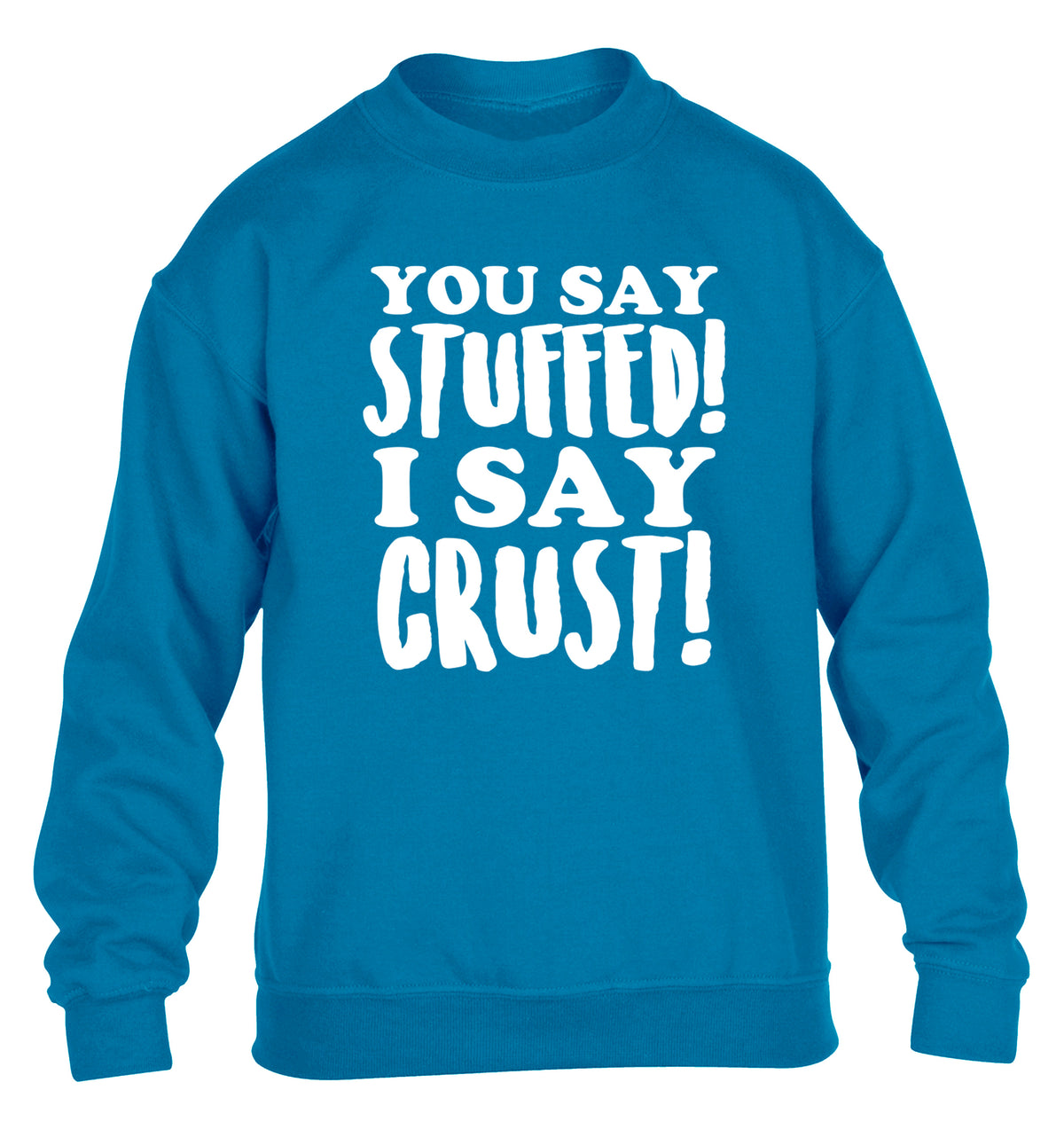 You say stuffed I say crust! children's blue sweater 12-14 Years