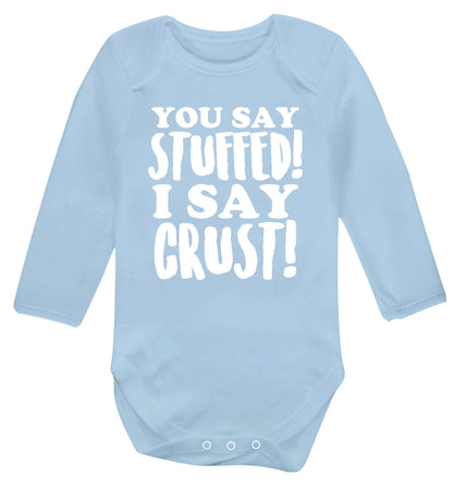 You say stuffed I say crust! Baby Vest long sleeved pale blue 6-12 months