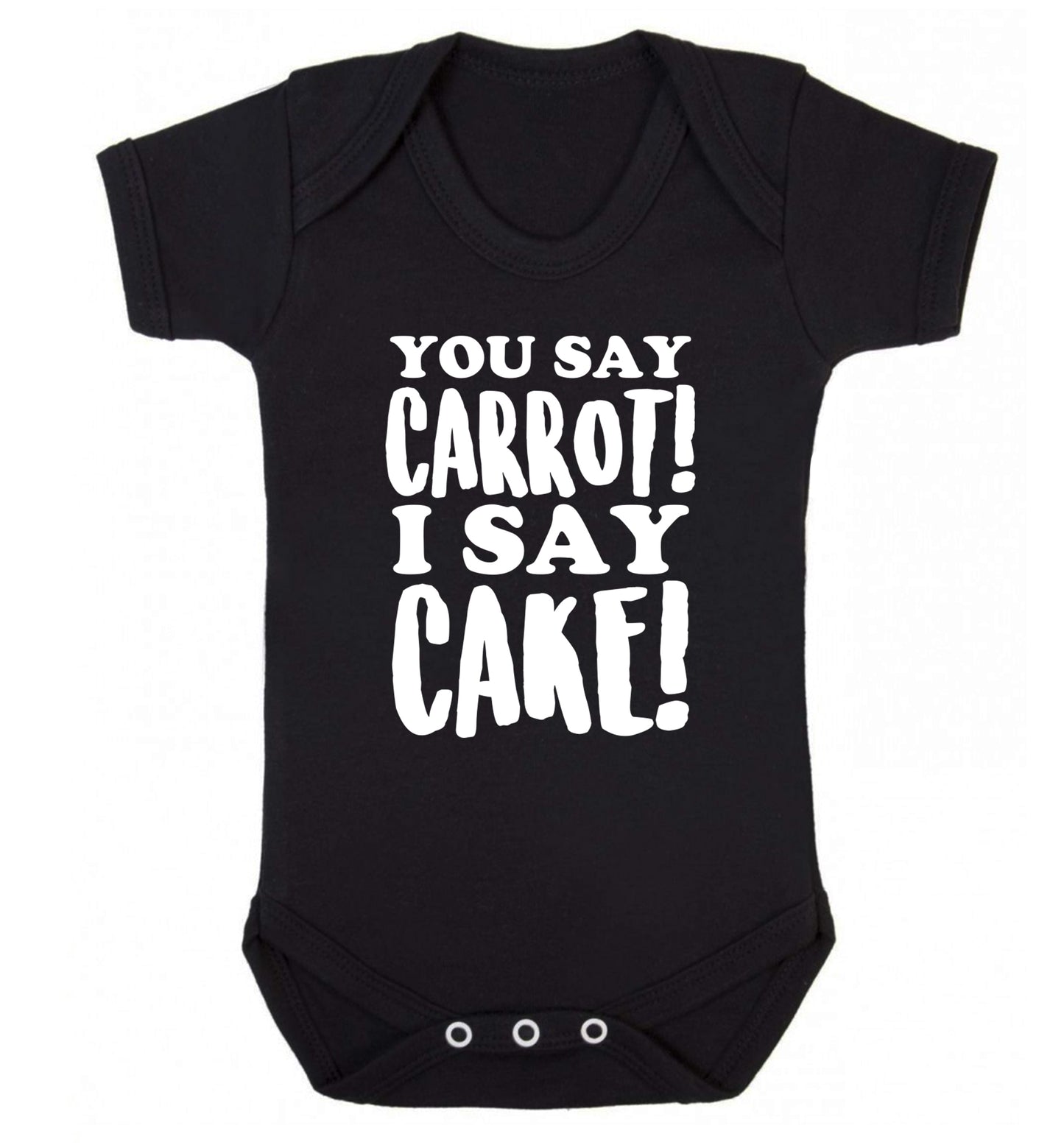You say carrot I say cake! Baby Vest black 18-24 months