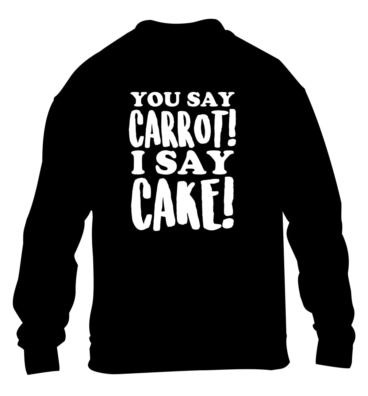 You say carrot I say cake! children's black sweater 12-14 Years