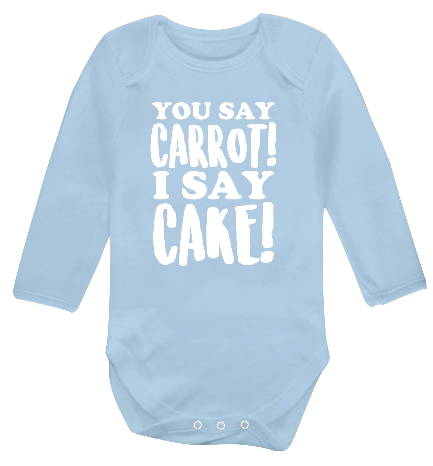 You say carrot I say cake! Baby Vest long sleeved pale blue 6-12 months