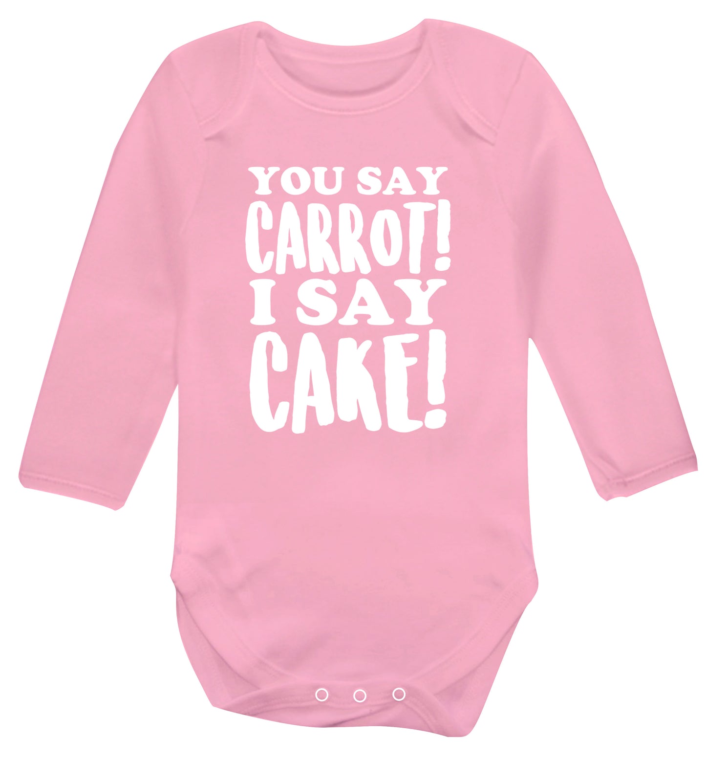 You say carrot I say cake! Baby Vest long sleeved pale pink 6-12 months