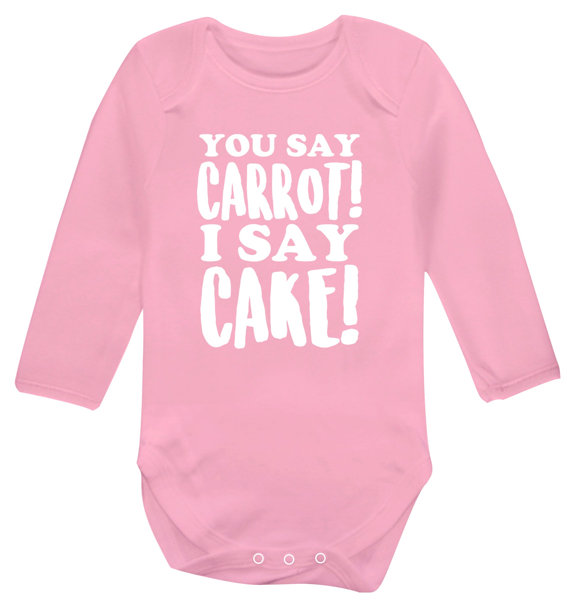 You say carrot I say cake! Baby Vest long sleeved pale pink 6-12 months