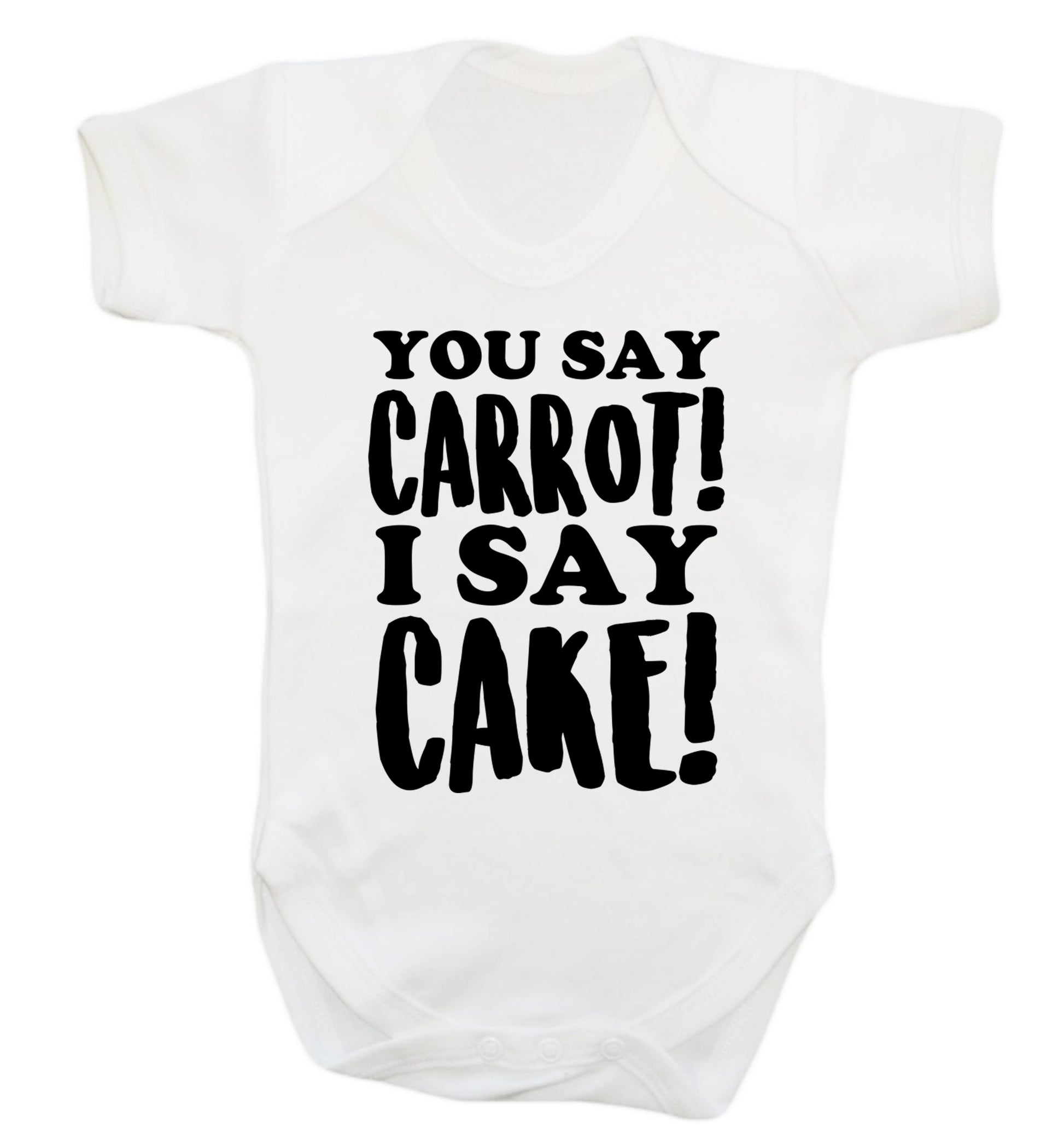 You say carrot I say cake! Baby Vest white 18-24 months