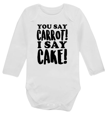 You say carrot I say cake! Baby Vest long sleeved white 6-12 months