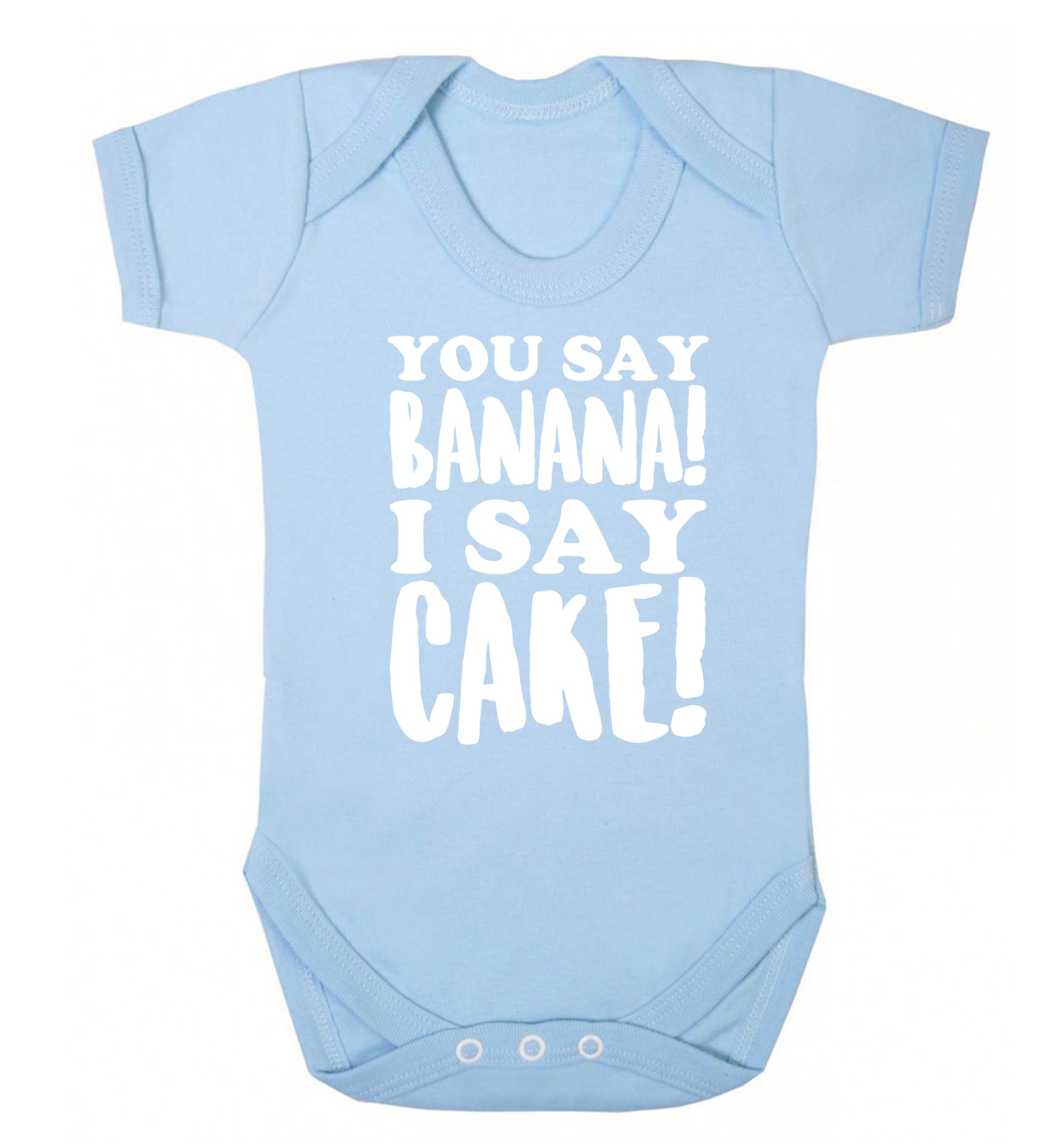 You say banana I say cake! Baby Vest pale blue 18-24 months