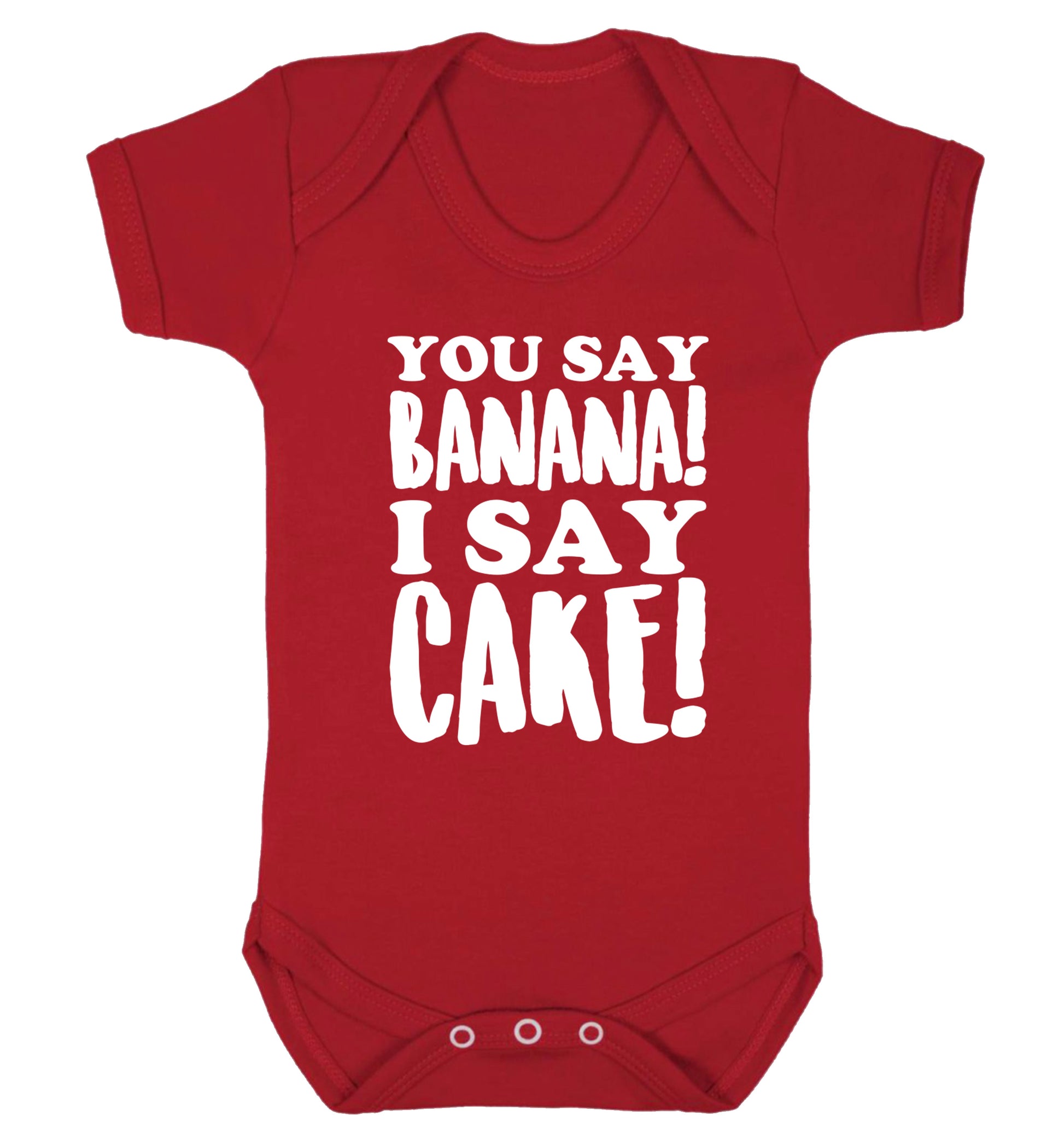 You say banana I say cake! Baby Vest red 18-24 months