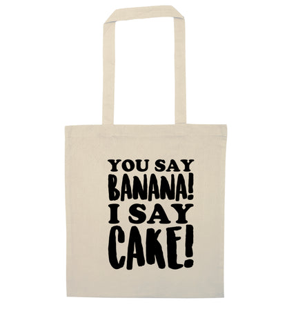 You say banana I say cake! natural tote bag