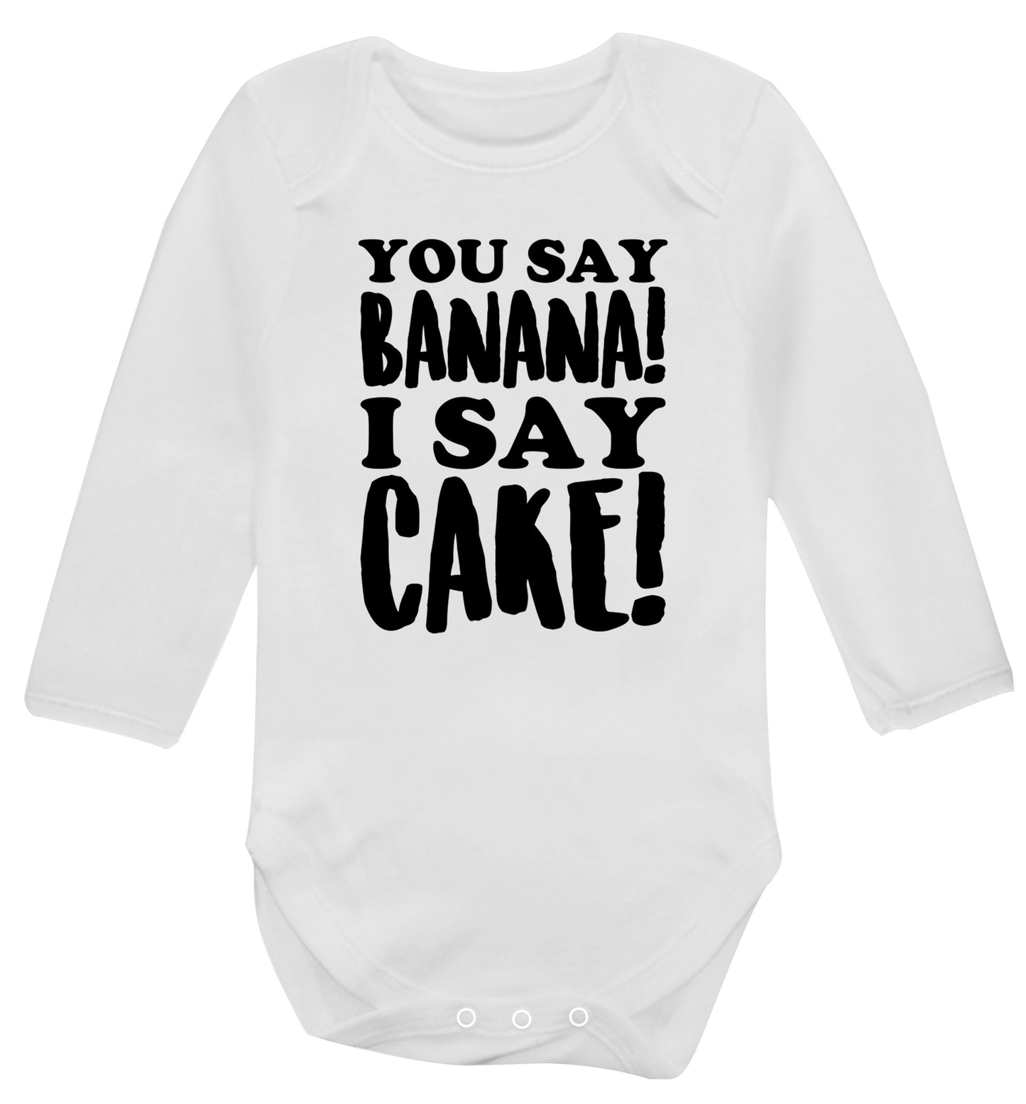 You say banana I say cake! Baby Vest long sleeved white 6-12 months