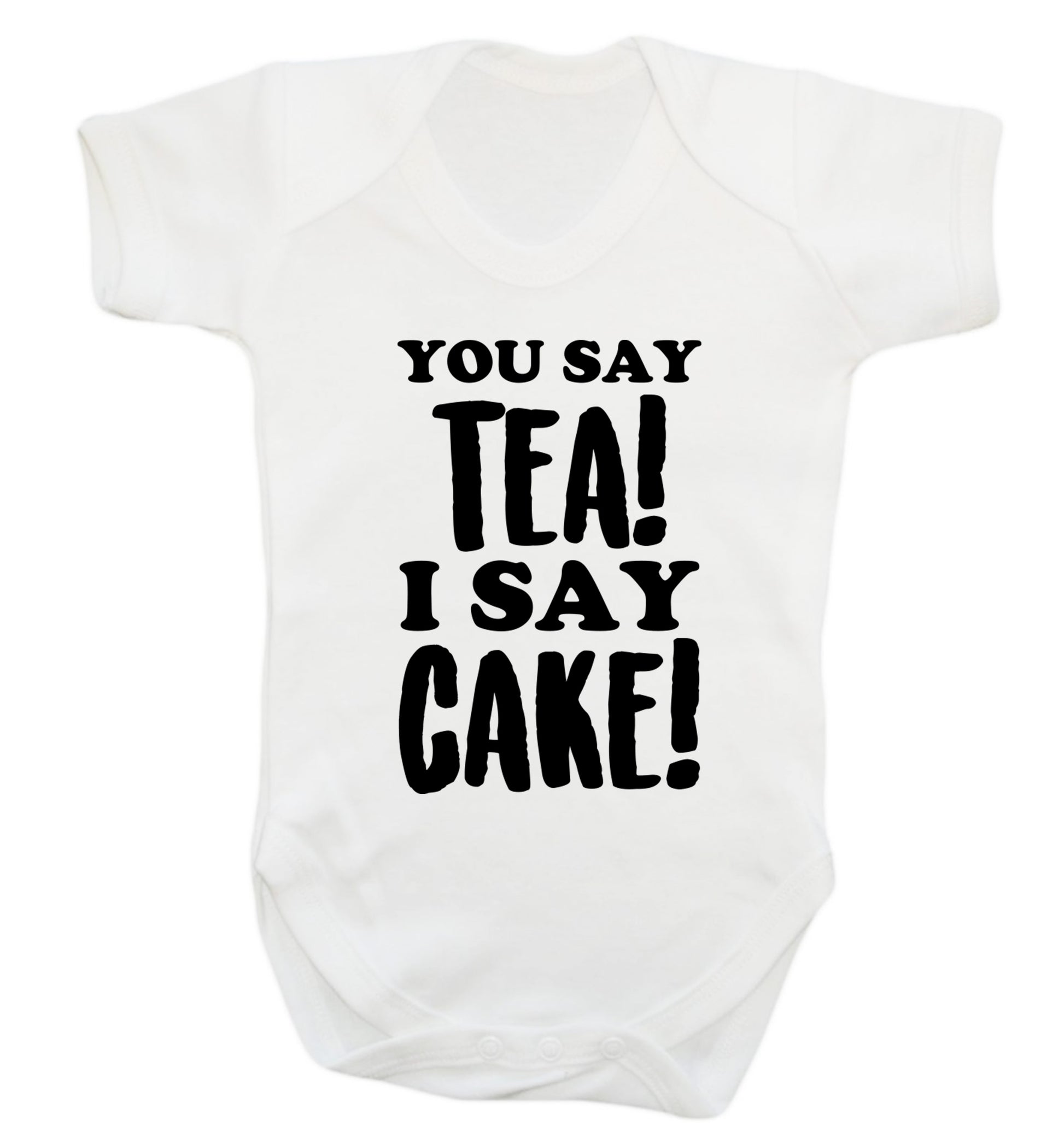 You say tea I say cake! Baby Vest white 18-24 months
