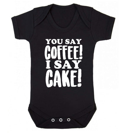 You say coffee I say cake! Baby Vest black 18-24 months