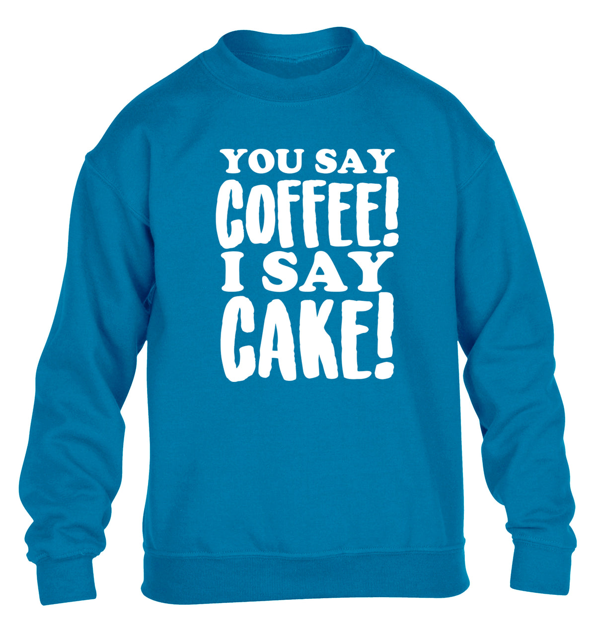 You say coffee I say cake! children's blue sweater 12-14 Years
