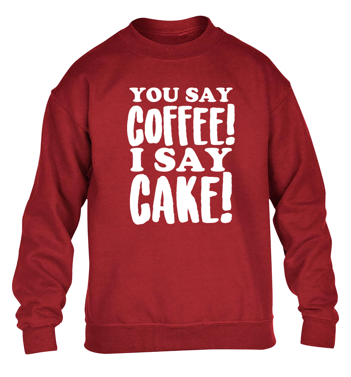 You say coffee I say cake! children's grey sweater 12-14 Years