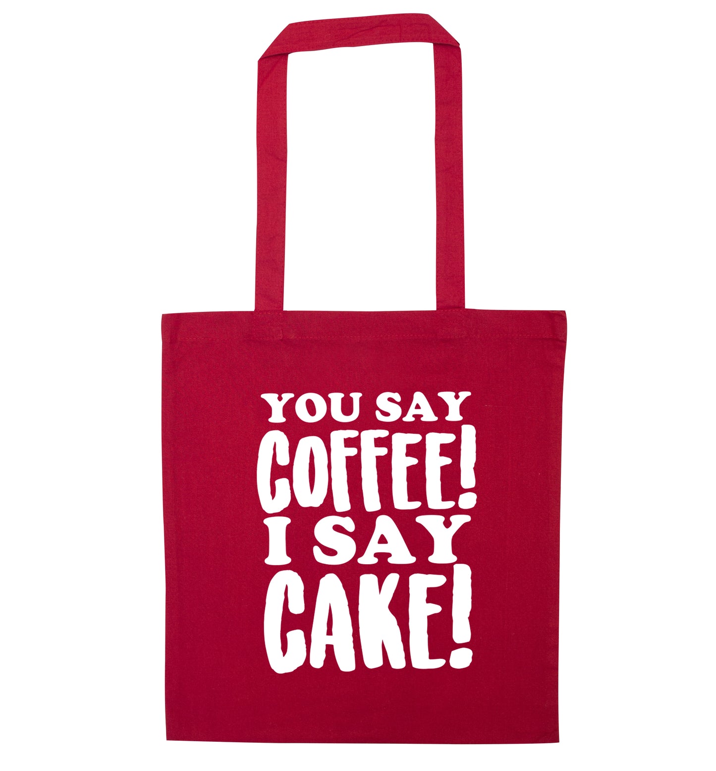 You say coffee I say cake! red tote bag