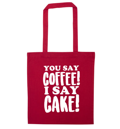 You say coffee I say cake! red tote bag