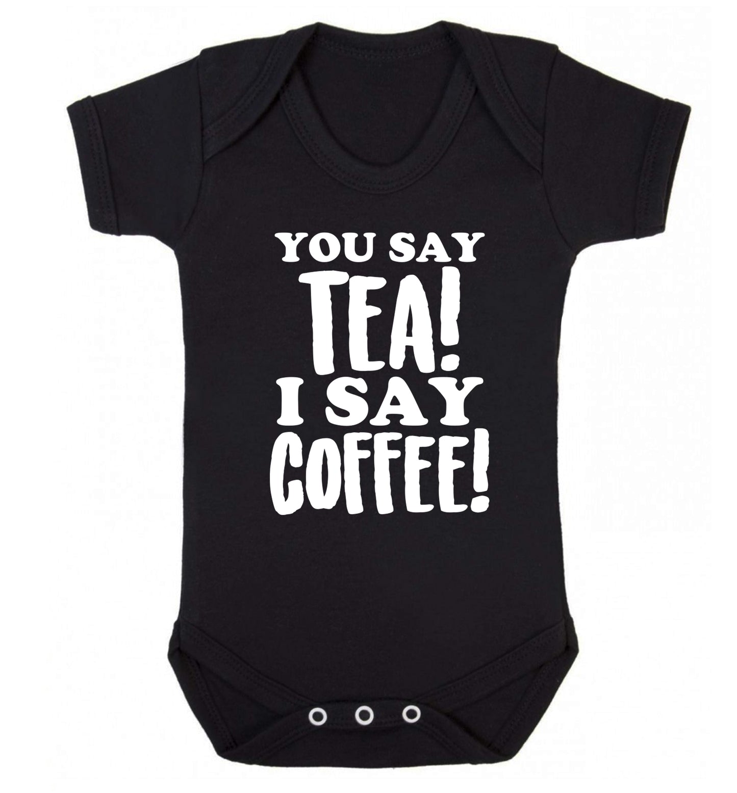 You say tea I say coffee! Baby Vest black 18-24 months