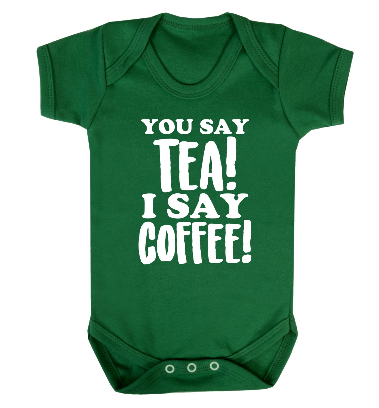 You say tea I say coffee! Baby Vest green 18-24 months
