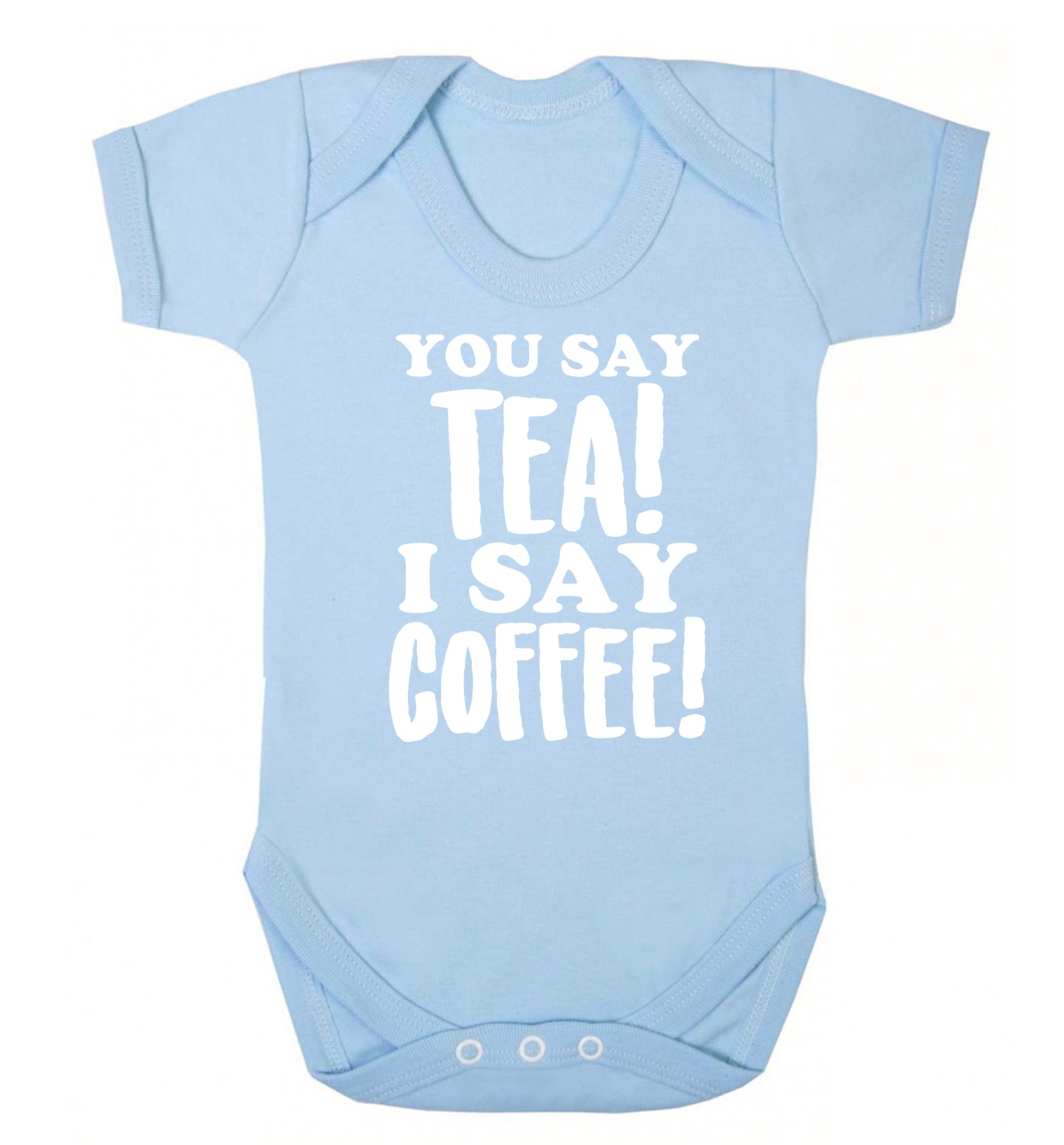 You say tea I say coffee! Baby Vest pale blue 18-24 months