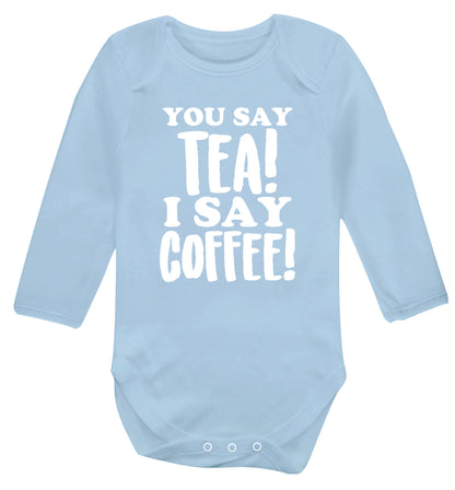 You say tea I say coffee! Baby Vest long sleeved pale blue 6-12 months