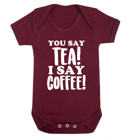 You say tea I say coffee! Baby Vest maroon 18-24 months