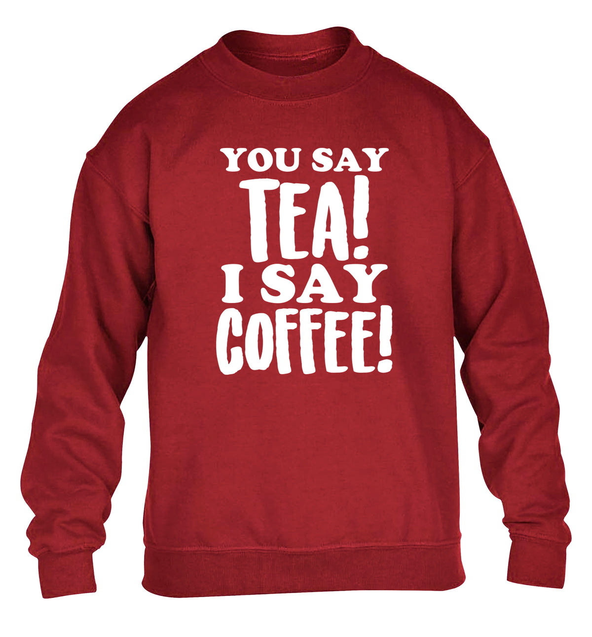 You say tea I say coffee! children's grey sweater 12-14 Years