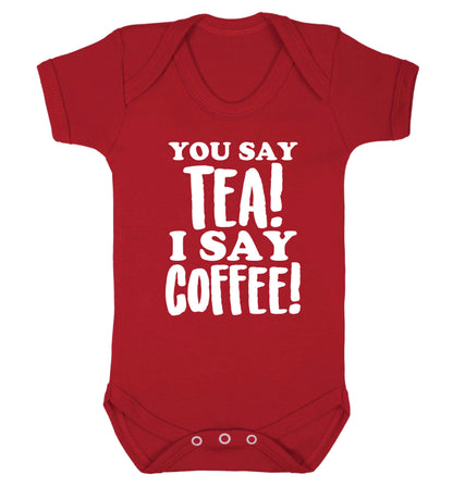 You say tea I say coffee! Baby Vest red 18-24 months